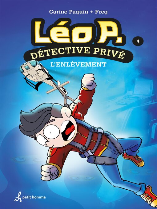 Title details for Léo P., détective privé, tome 4 by Freg - Available